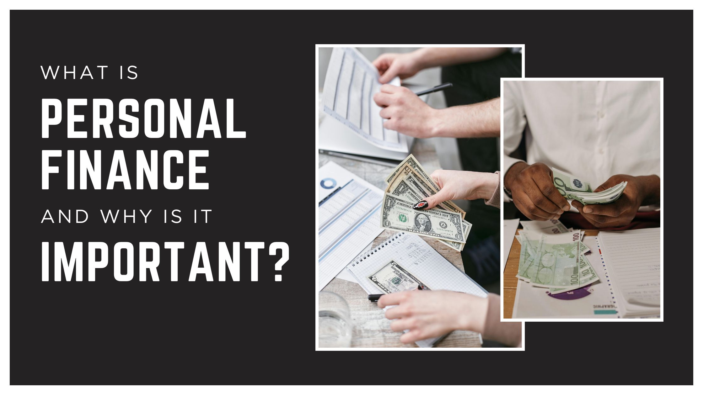 What Is Personal Finance, and Why Is It Important?